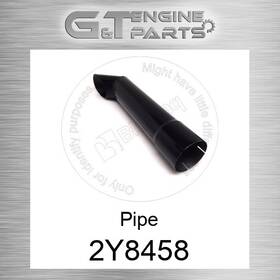 Caterpillar Replacement 2y8458 Pipe Fits New Aftermarket