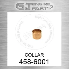 458-6001 Caterpillar Replacement Collar Fits New Aftermarket 458-6001 Caterpillar Replacement Collar Fits New Aftermarket