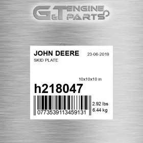 H218047 John Deere Replacement Skid Plate Fits New Oem