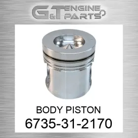 6735-31-2170 Komatsu Replacement Body Piston Fits New Aftermarket 6735-31-2170 Komatsu Replacement Body Piston Fits New Aftermarket