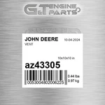 AZ43305 Vent Fits John Deere (surplus Open Box) New. Price: $61.82.