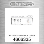 4666335 Kit Gasket Central & Lower Fits Caterpillar (new Aftermarket). Price: $427.87.