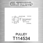 T114534 Pulley Fits John Deere (surplus Open Box) New. Price: $498.30.