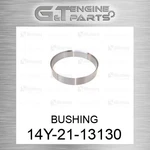 14Y-21-13130 Bushing Fits Komatsu (new Aftermarket). Price: $163.88.