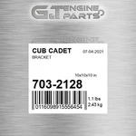 703-2128 Bracket Fits Cub Cadet (surplus Open Box) New. Price: $61.42.