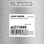 AT211940 Engine Cyl Head Gasket Fits John Deere (surplus Open Box) New. Price: $111.74.