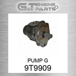 9T9909 Pump G Fits Caterpillar (new Aftermarket). Price: $1151.15.