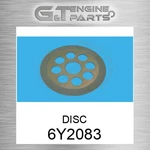 6Y-2083 Disc Fits Caterpillar (new Aftermarket). Price: $59.96.
