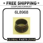 6L8968 Coupling-exhaust 9N1841 3119381 7N2293 For Caterpillar (cat) New. Price: $50.99.