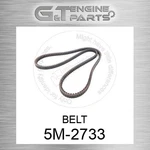 5M-2733 Belt Fits Caterpillar (new Aftermarket). Price: $40.88.