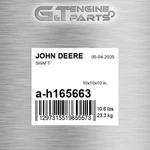 A-H165663 Shaft Fits John Deere (new Aftermarket Open Box). Price: $407.80.