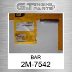 2M-7542 Bar Fits Caterpillar (surplus Open Box) New. Price: $42.47.