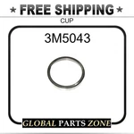3M5043 - Cup 27620 8S9151 Fits Caterpillar (cat) New. Price: $18.82.