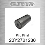 20Y2721230 Pin, Final Fits Caterpillar (new Aftermarket). Price: $64.86.