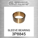 3P8845 Sleeve Bearing Fits Caterpillar (new Aftermarket). Price: $285.17.
