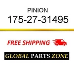 175-27-31495 Pinion 1752731495 Fits Komatsu New. Price: $348.80.