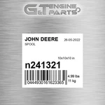 N241321 Spool Fits John Deere (surplus Open Box) New. Price: $54.00.