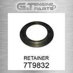 7T9832 Retainer Fits Caterpillar (new Aftermarket). Price: $298.80.