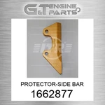 1662877 Protector-side Bar Fits Caterpillar (new Aftermarket). Price: $158.93.