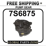 Pump Gear For Caterpillar 7S6875 7S-6875 3304 955K 955L Ships Free! New. Price: $465.40.