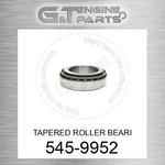 545-9952 Tapered Roller Beari Fits Komatsu (new Aftermarket). Price: $122.00.