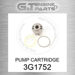 3G-1752 Pump Cartridge Fits Caterpillar (new Aftermarket). Price: $463.47.