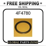 4F4780 - Oil Seal 2J7426 3J0368 3J8517 6J2055 1J4240 Fits Caterpillar (cat) New. Price: $19.34.