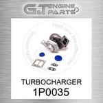 1P-0035 Turbocharger Fits Caterpillar (new Aftermarket). Price: $492.51.