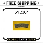 6Y2384 - Lining 6Y2381 7S9673 Fits Caterpillar (cat) New. Price: $42.99.