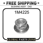 1M4225 - Bushing Assy D4D 1V9611 7K1102 7K1084 779534 Fits Caterpillar (cat) New. Price: $49.96.
