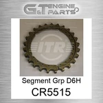CR5515 Segment Grp D6H Fits Caterpillar (new Aftermarket). Price: $524.40.