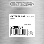 2D8657 Shaft Fits Caterpillar (new Aftermarket). Price: $47.55.