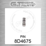 8D-4675 Pin Fits Caterpillar (new Aftermarket). Price: $71.52.