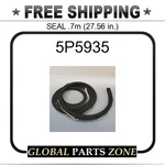 5P5935 - Seal .7M (27.56 In.) For Caterpillar (cat) New. Price: $30.01.