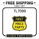 7L7099 - Belt Set (2) 7M0981, 6N0736 Fit Caterpillar (cat) New. Price: $54.08.