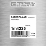 1M4225 Bushing Assy Fits Caterpillar (new Aftermarket). Price: $105.85.
