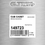 149723 Brass Bushing Fits Cub Cadet (surplus Open Box) New. Price: $66.83.