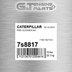 7S8817 Pre-cleaner As Fits Caterpillar (new Aftermarket). Price: $48.18.