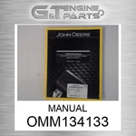 OMM134133 Manual Fits John Deere (surplus Open Box) New. Price: $69.70.