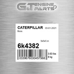 6K4382 Boss Fits Caterpillar (new Aftermarket). Price: $84.32.