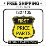 T327105 - Bushing For John Deere Shipping Free New. Price: $86.50.