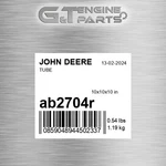 AB2704R Tube Fits John Deere (surplus Open Box) New. Price: $41.53.