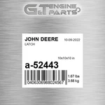 A52443 Latch Fits John Deere (surplus Open Box) New. Price: $234.89.