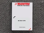 Manitou Telehandler MLT840-115PS Operator Owner Maintenance Manual Very. Price: $104.92.