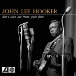 John Lee Hooker Don't Turn Me From Your Door Rsdbf 2024 Vinyl Brand New. Price: $24.98.