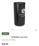 John Deere AT365869: Fuel Filter New. Price: $32.00.